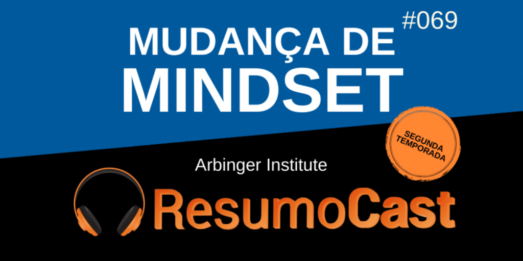 Resumo do livro Mudança de Mindset