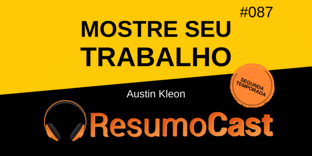 mostre_seu_trabalho_austin_kleon