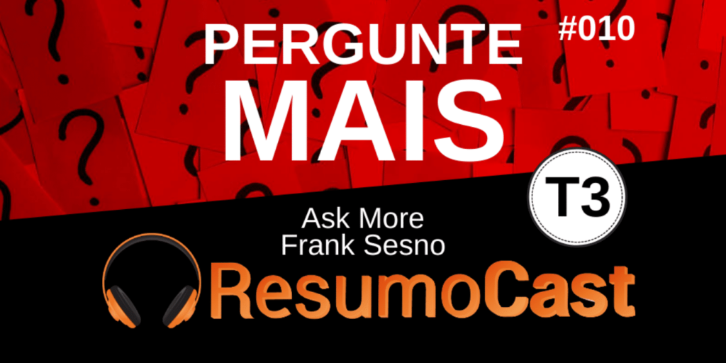 Resumo do livro Pergunte Mais (Ask More) de Frank Sesno)