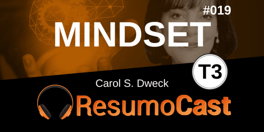 Resumo do livro mindset - carol dweck