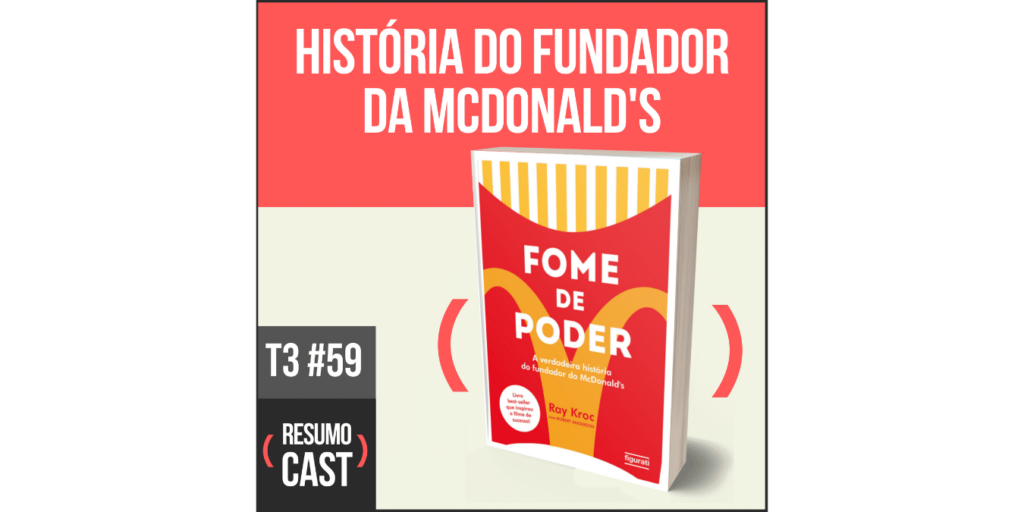 fome de poder Ray Kroc