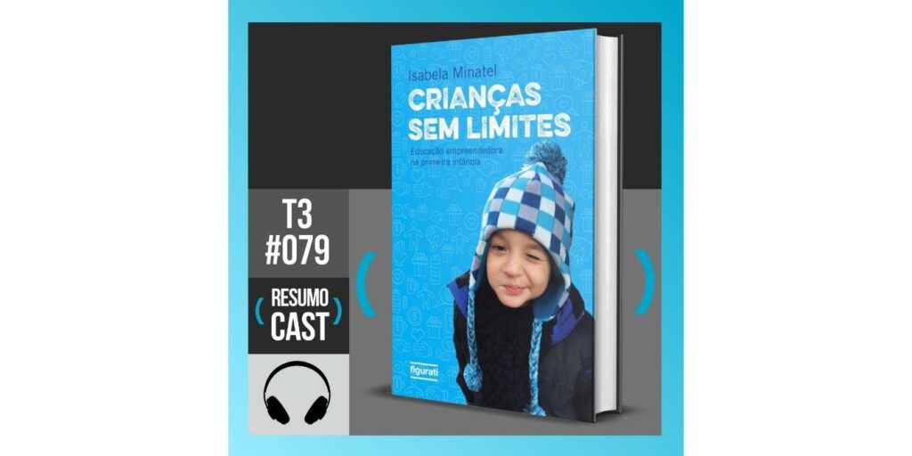 resumo de livro crianças sem limites