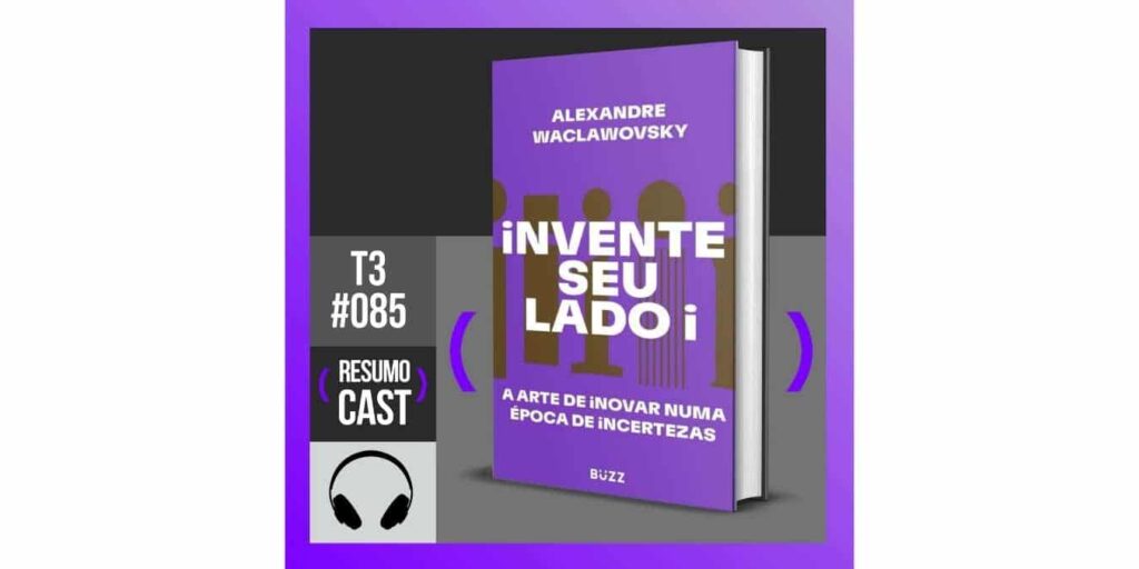 resumo do livro Invente Seu Lado i