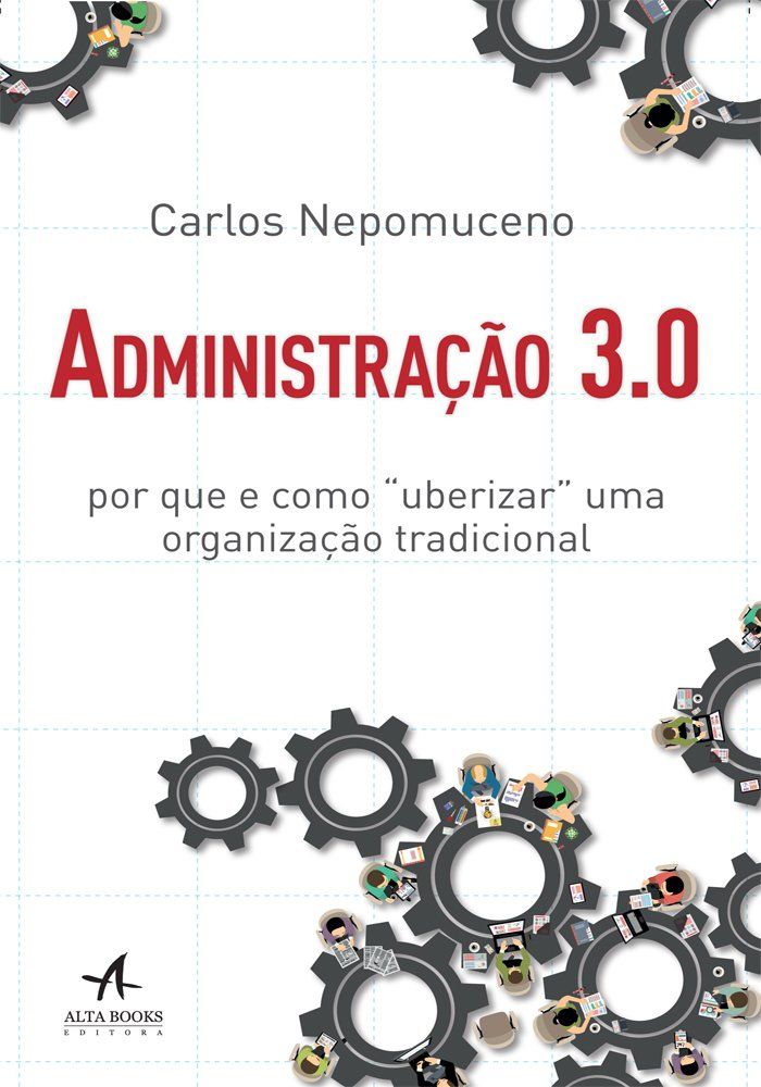 Administração 3.0, de Carlos Nepomuceno