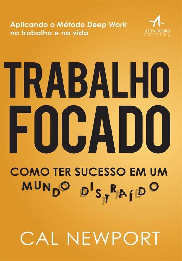 Capa do livro Trabalho Focado (Deep Work), de Cal Newport)