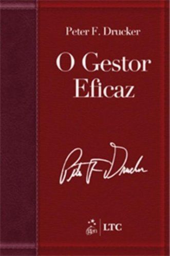 "O Gestor Eficaz", de Peter Drucker