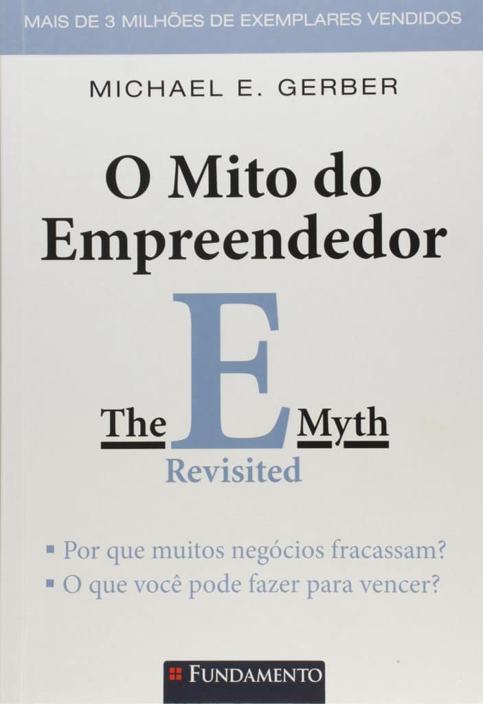 O Mito do Empreendedor