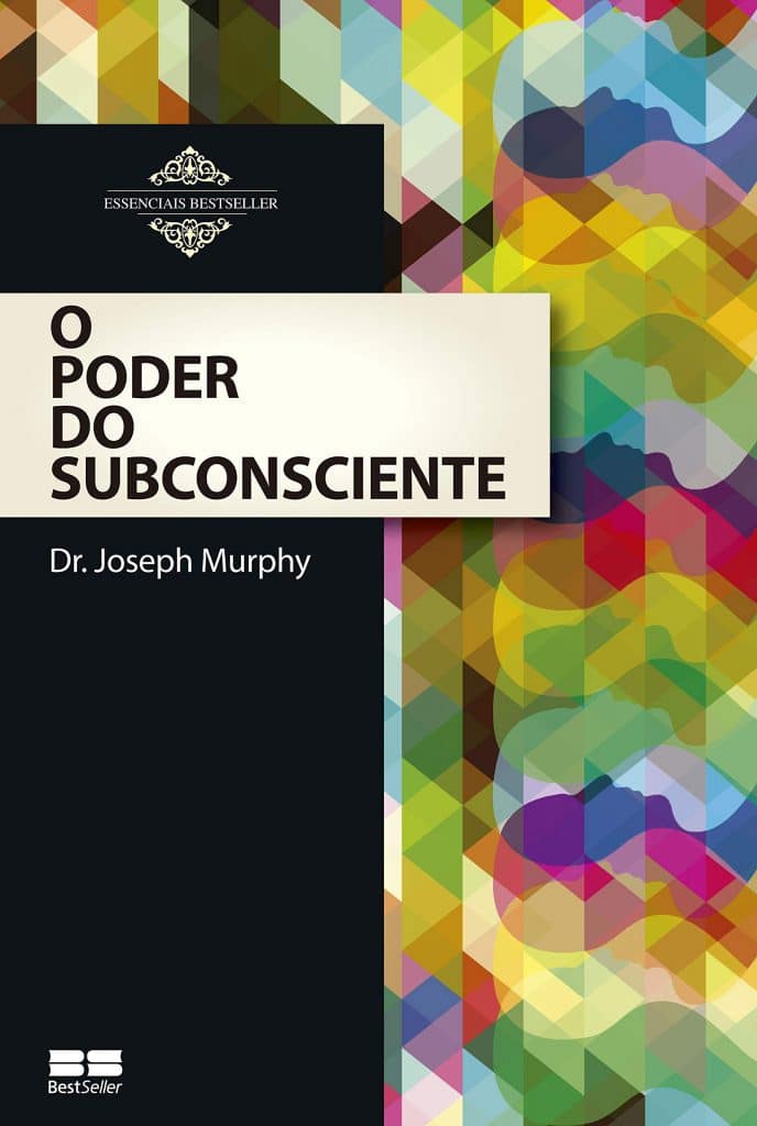 O Poder do Subconsciente - Joseph Murphy